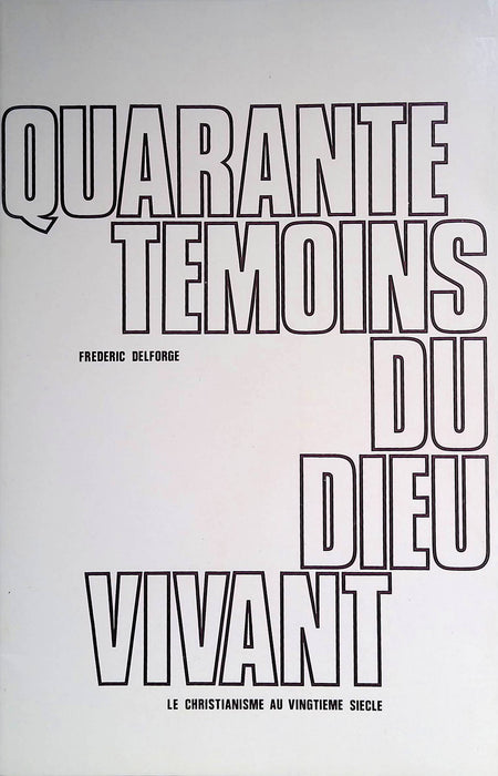Occasion - Quarante Témoins du Dieu Vivant