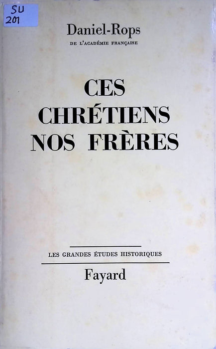 Occasion - Ces chrétiens nos frères