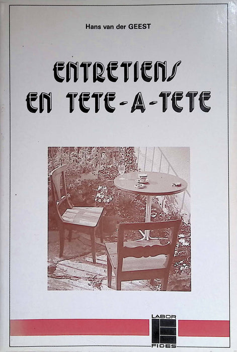 Entretiens en tête-à-tête