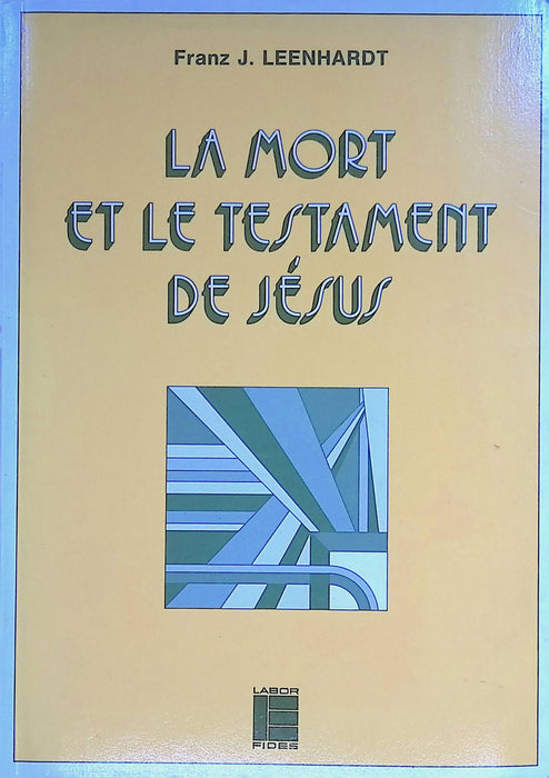 La mort et le testament de Jésus