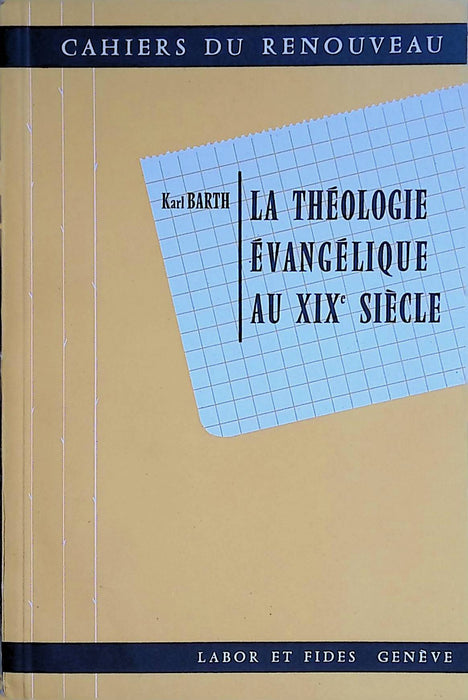 La Théologie Évangélique au XIXe Siècle