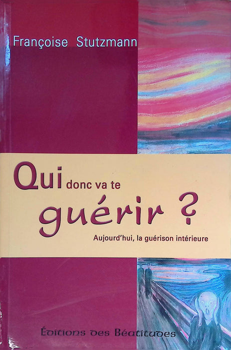 Qui donc va te guérir ?