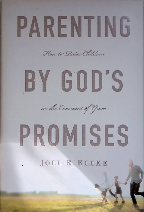 Parenting by God's Promises