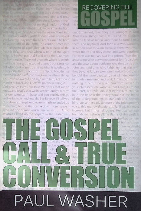 The Gospel Call & True Conversion