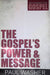 The Gospel's Power & Message