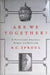 Are We Together? A Protestant Analyzes Roman Catholicism