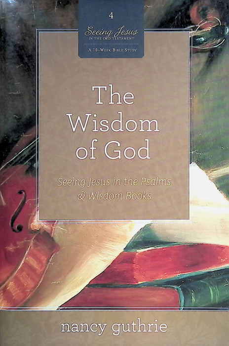 The Wisdom of God