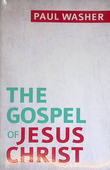 The Gospel of Jesus Christ