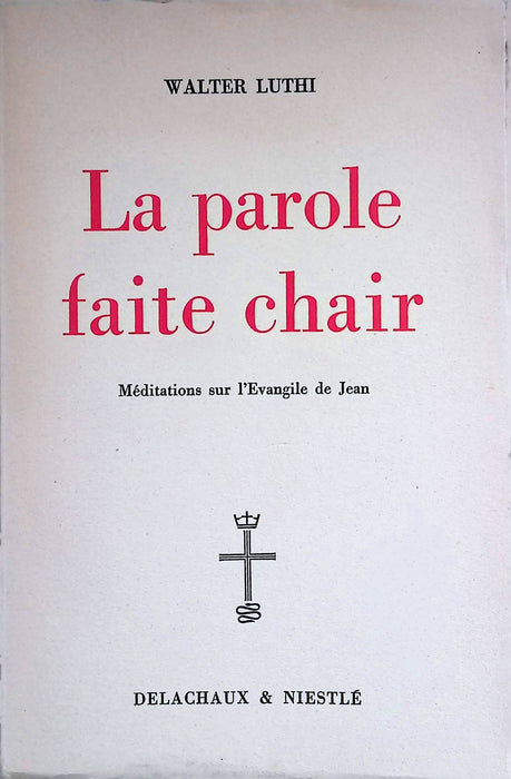 La parole faite chair