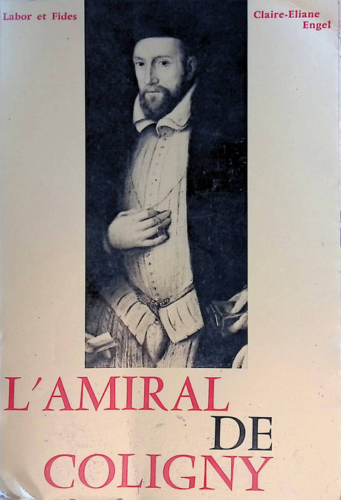 L'Amiral de Coligny