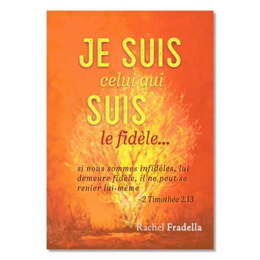 Je suis celui qui suis, le fidèle…