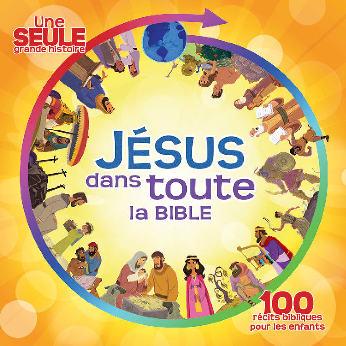 Jésus dans toute la Bible (Bible Projet Évangile)