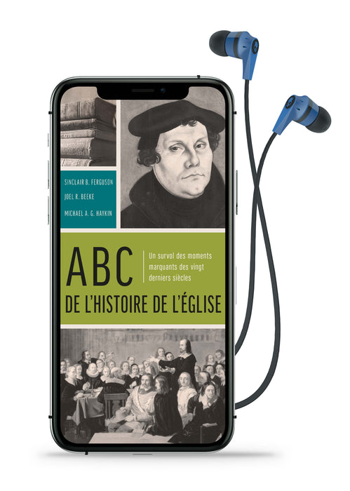 Audio - ABC de l'histoire de l'Église