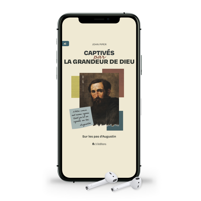 Audio - Augustin : Captivé par la grandeur de Dieu (Précommande)
