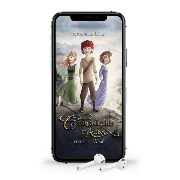Audio - Les chroniques d'Abba - Livre I- Aimé