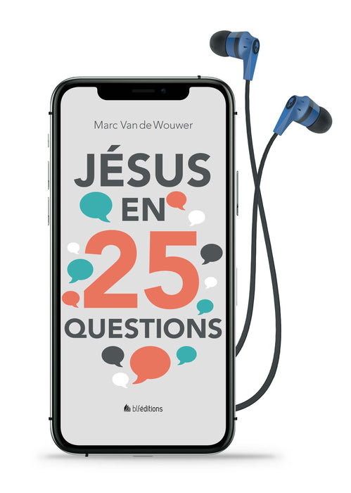 Audio - Jésus en 25 questions