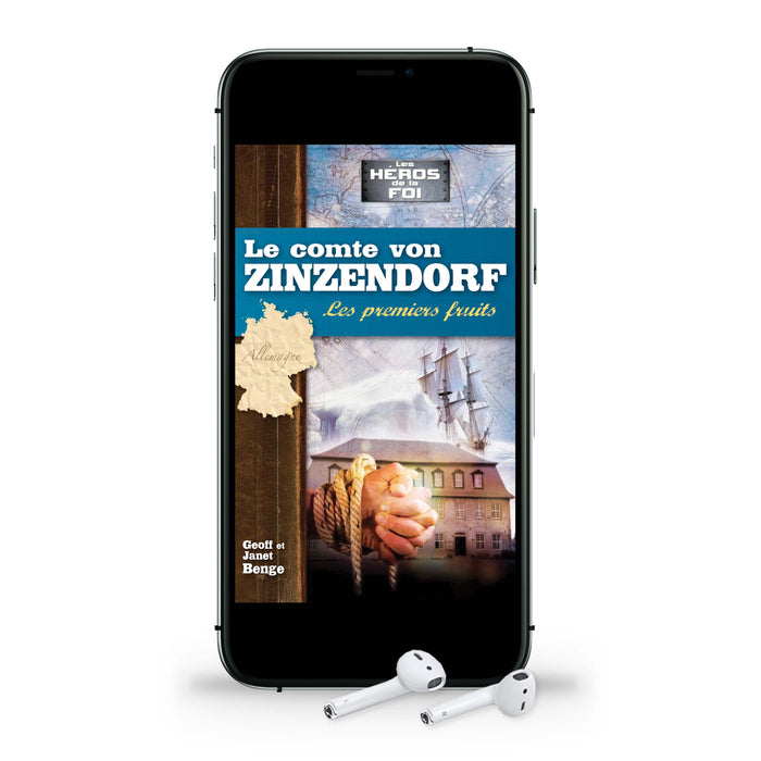 Audio - Le comte von Zinzendorf : Les premiers fruits (précommande)
