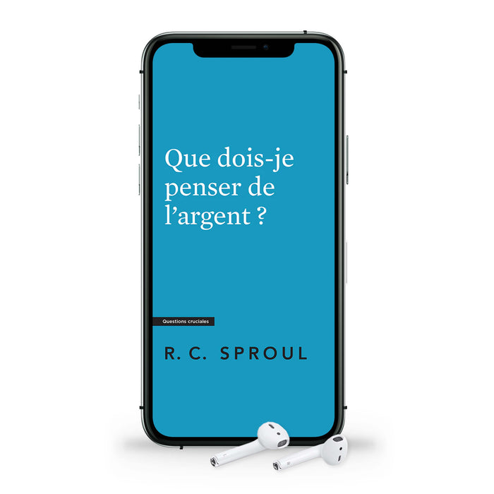 Audio - Que dois-je penser de l'argent?