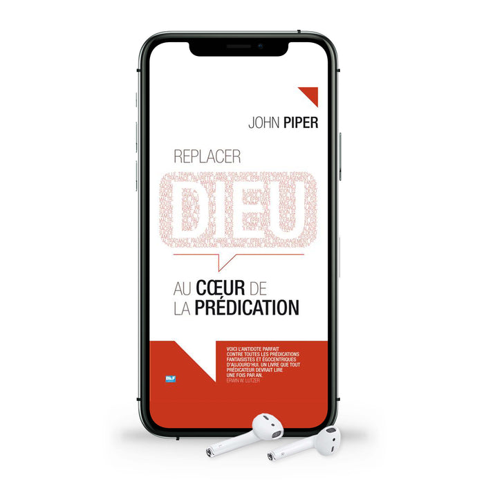 Audio - Replacer Dieu au coeur de la prédication