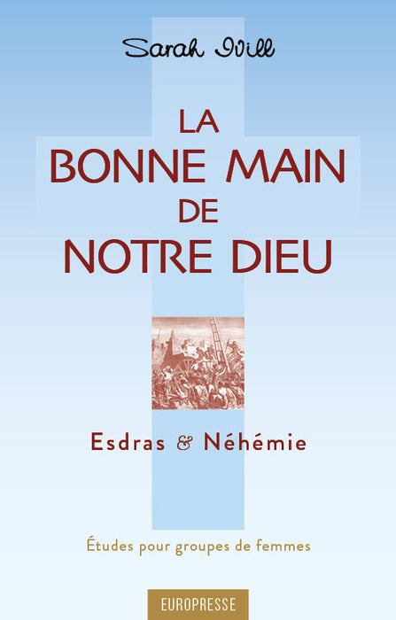 La bonne main de notre Dieu
