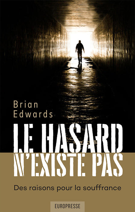 Le hasard n'existe pas - nouvelle édition