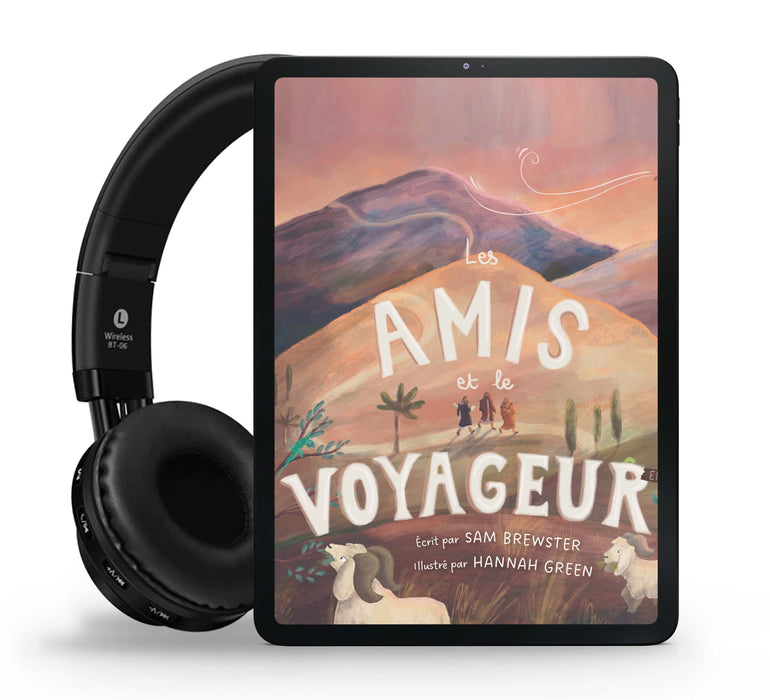 Audio - Les amis et le voyageur
