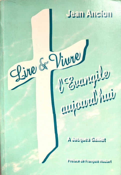Occasion - Lire & Vivre : l'Évangile aujoud'hui