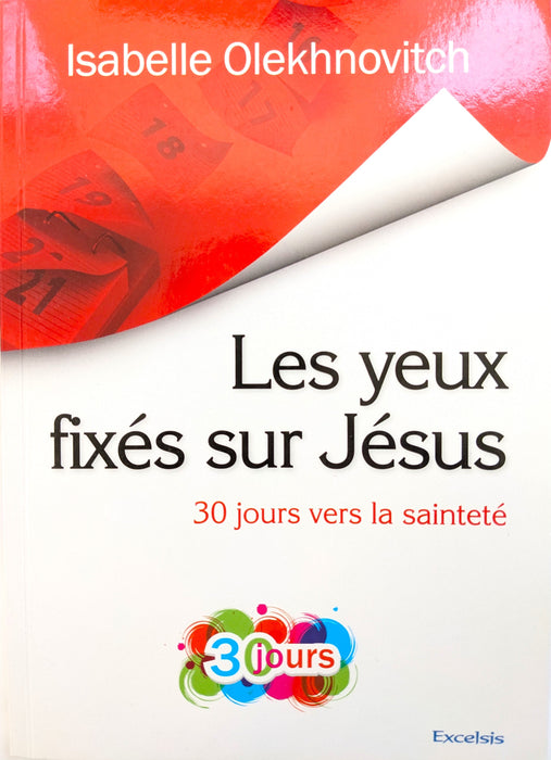 Les yeux fixés sur Jésus