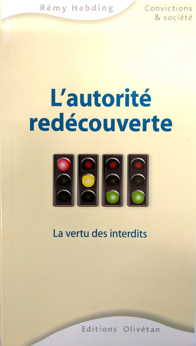 Occasion - L'autorité redécouverte : La vertu des interdits