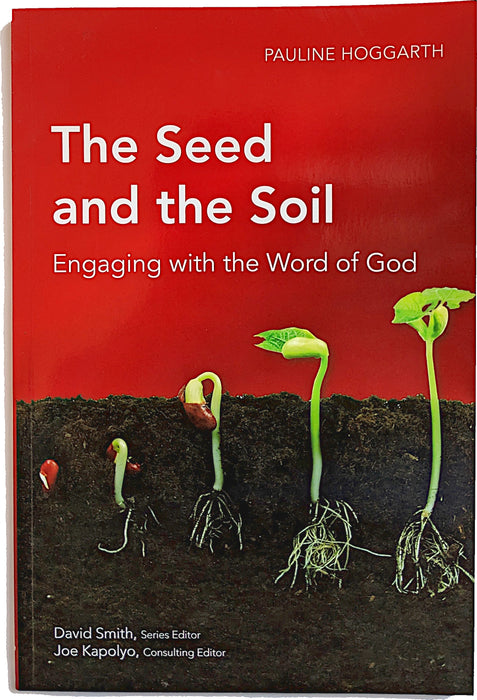 Occasion - The Seed and the Soil : Engaging with the Word of God