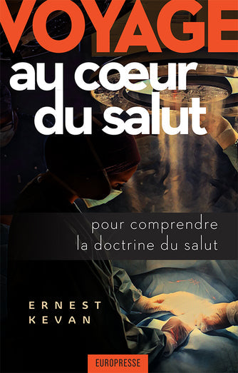 Voyage au coeur du salut (nouvelle édition)