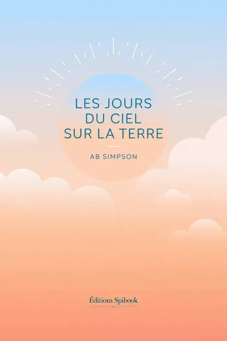 Ebook - Les jours du ciel sur la terre