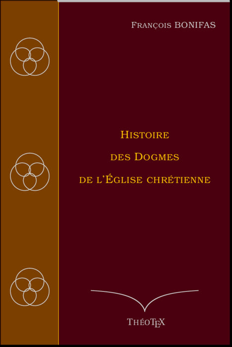 Ebook - Histoire des Dogmes de l'Église chrétienne