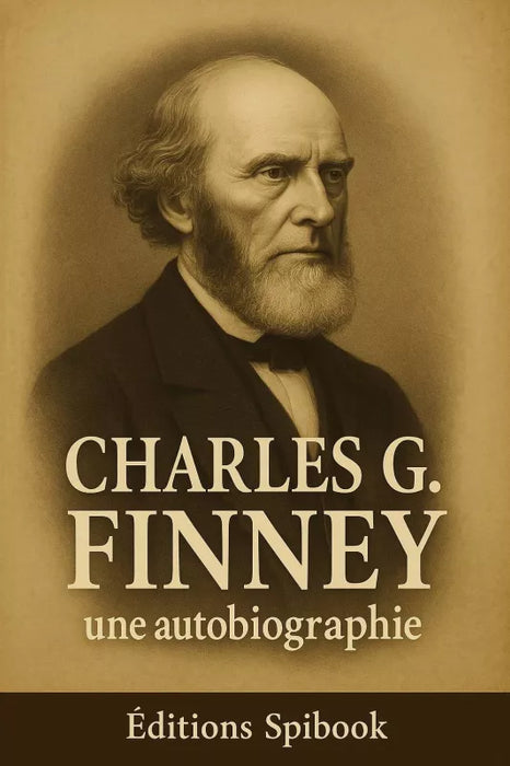 Ebook - Charles G. Finney, une autobiographie