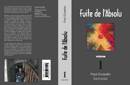 Fuite de l'absolu - volume 1