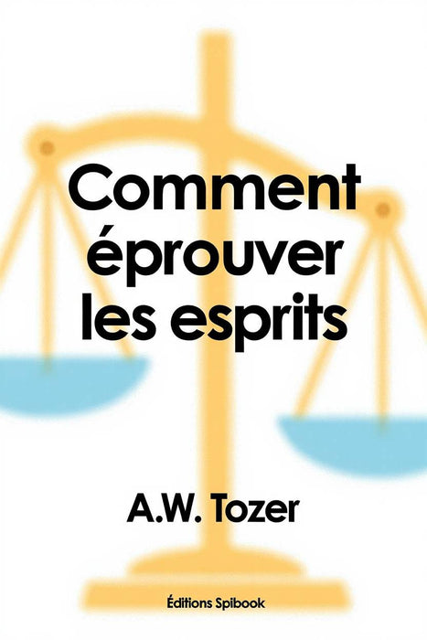 Ebook - Comment éprouver les esprits