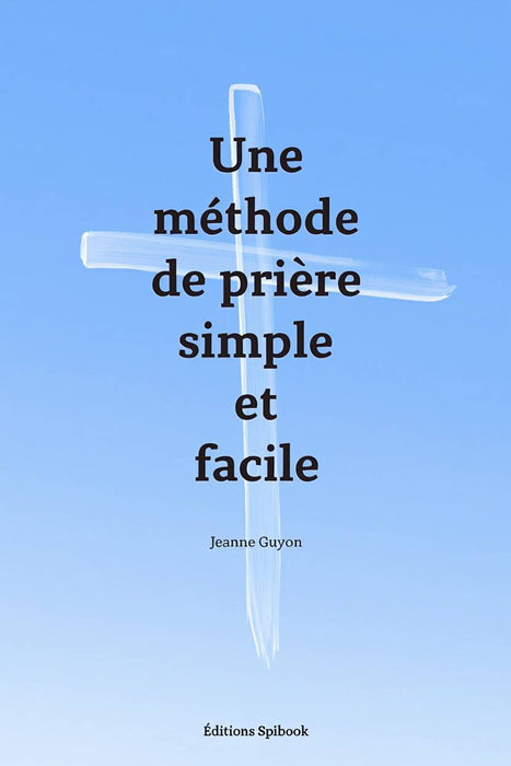 Ebook - Une méthode de prière simple et facile