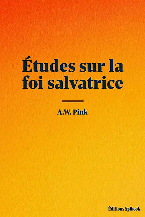 Ebook - Études sur la foi salvatrice