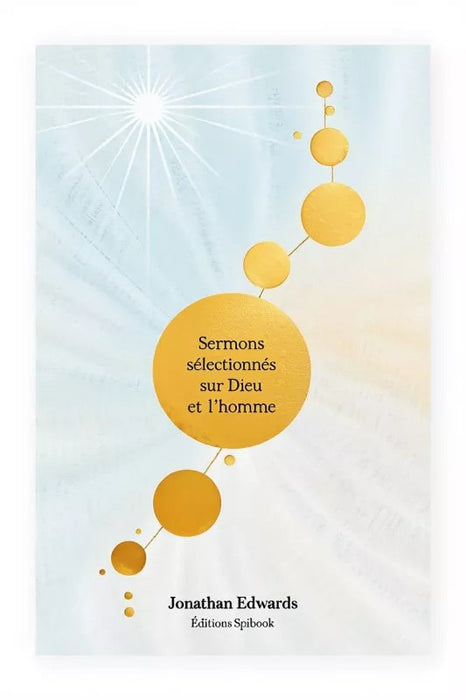Ebook - Sermons sélectionnés sur Dieu et l’homme
