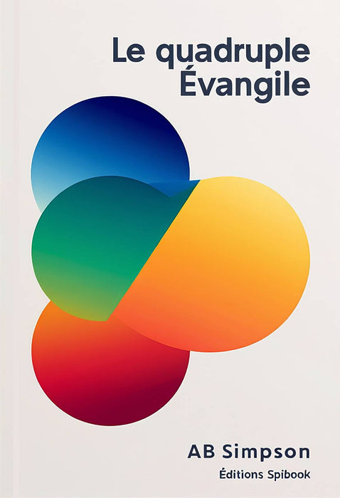 Ebook - Le quadruple Évangile