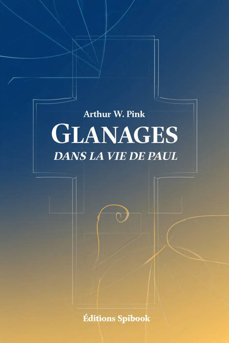 Ebook - Glanages dans la vie de Paul