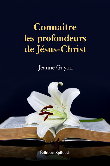 Ebook - Connaitre les profondeurs de Jésus-Christ