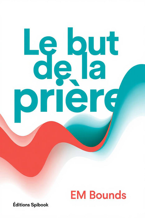 Ebook - Le but de la prière