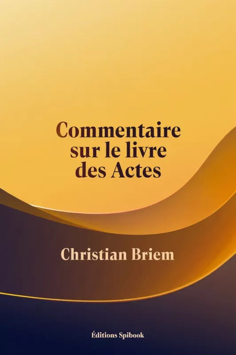 Ebook - Commentaire sur le livre des Actes