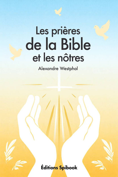 Ebook - Les prières de la Bible… et les nôtres