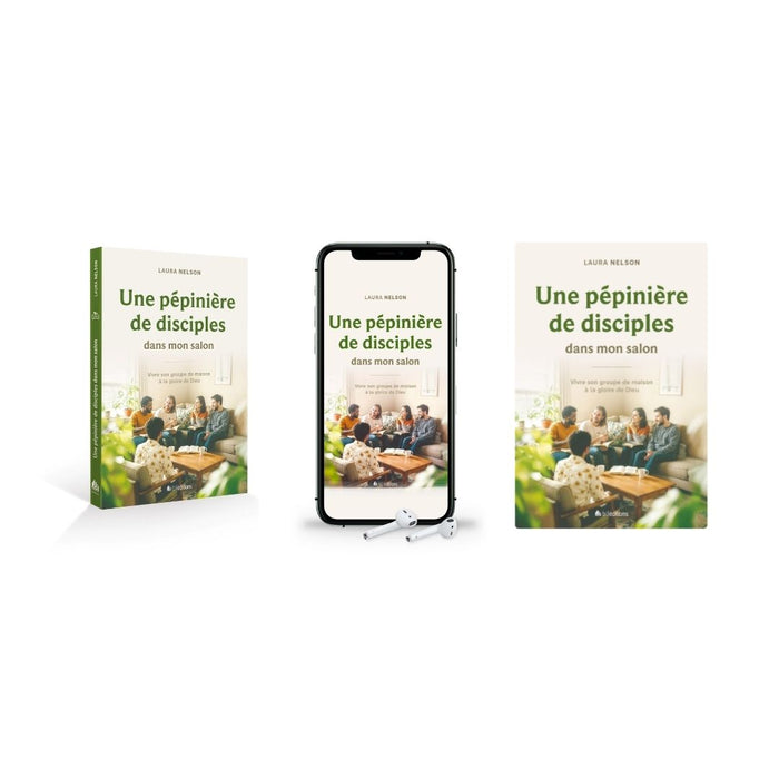 Une pépinière de disciples dans mon salon ( audio + ebook + papier)