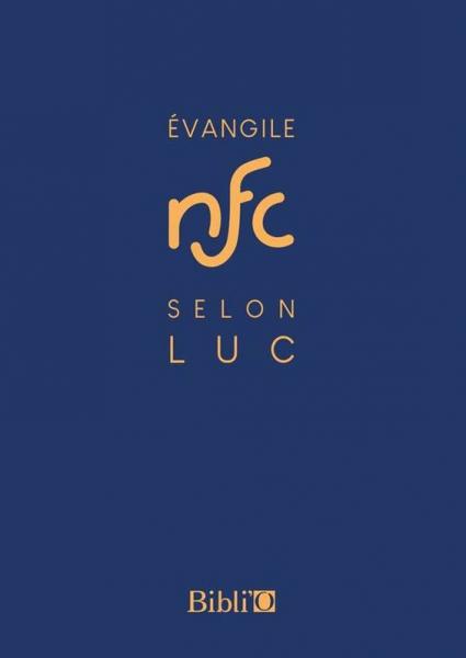 Occasion - Évangile selon Luc. Version Nouvelle Français Courant (NFC)