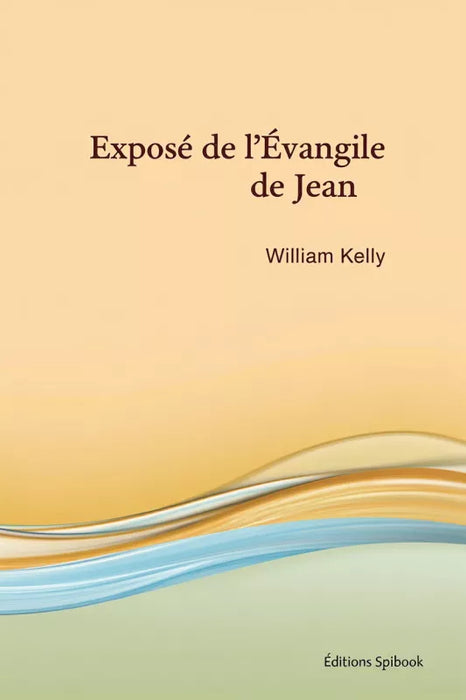 Ebook - Exposé de l’Évangile de Jean