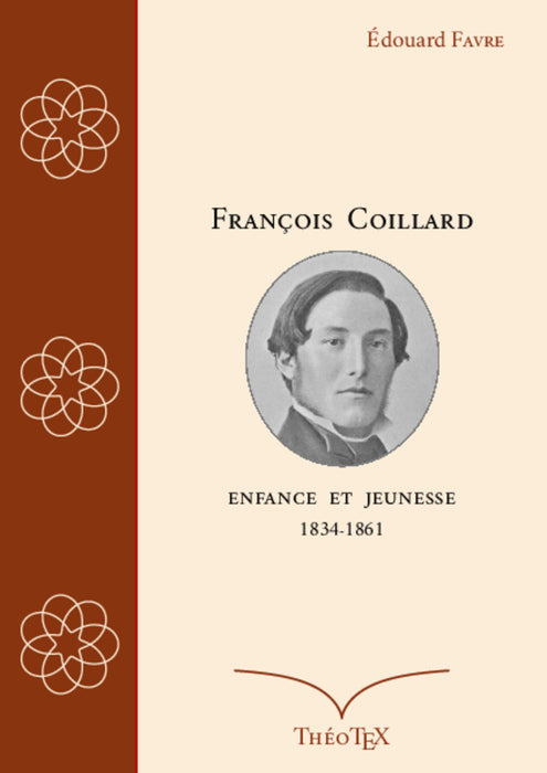 Ebook - François Coillard, enfance et jeunesse, 1834-1861