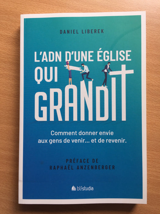 Occasion - L'ADN d'une église qui grandit [LIBEREK Daniel]